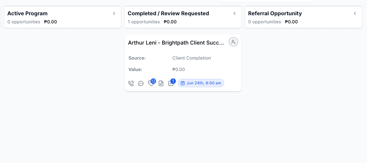 Brightpath client success pipeline showing Arthur Leni in Completed Review Requested.